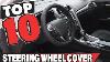 Best Steering Wheel Cover In 2021 Top 10 Steering Wheel Covers Review
