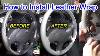 How To Install A Steering Wheel Cover Stitch A Steering Wheel Wrap To Restore Like New Easy Diy