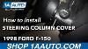 How To Replace Steering Column Cover 97 04 Ford F 150